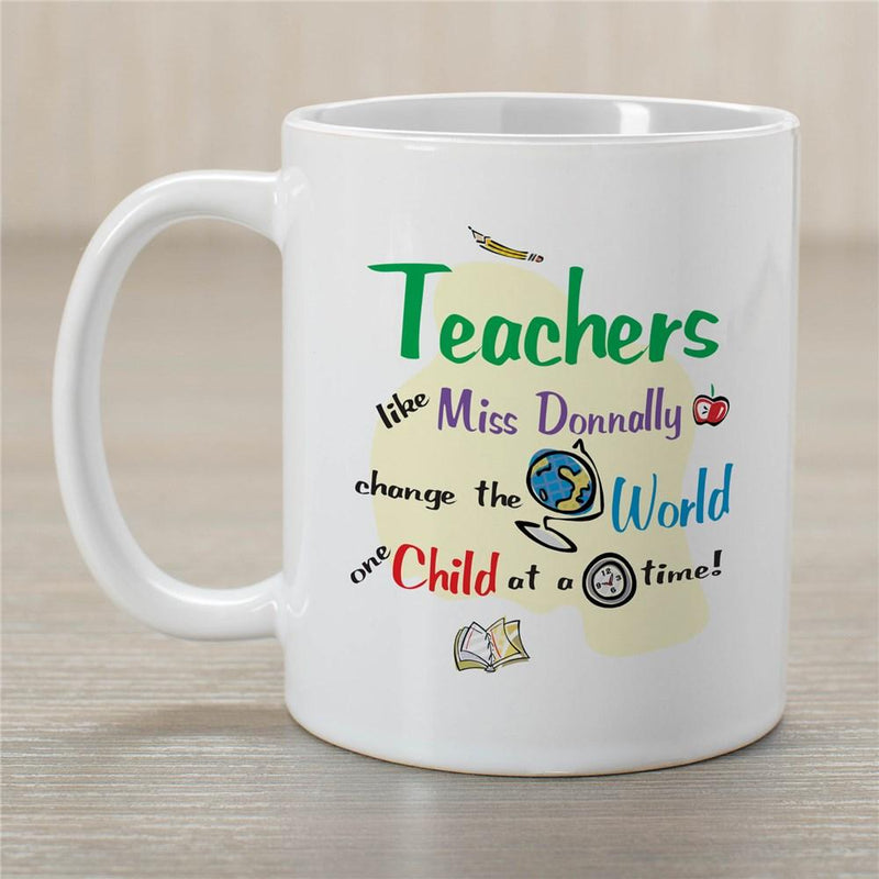 Change the World Teacher Coffee Mug
