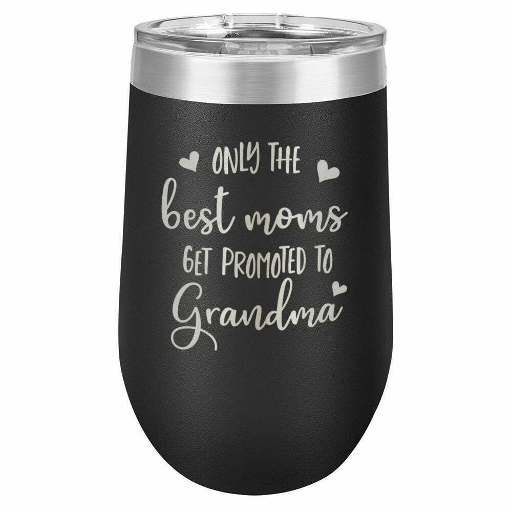Only The Best Moms Get Promoted To Grandma Drink Tumbler With Straw - ONLY GIFTS