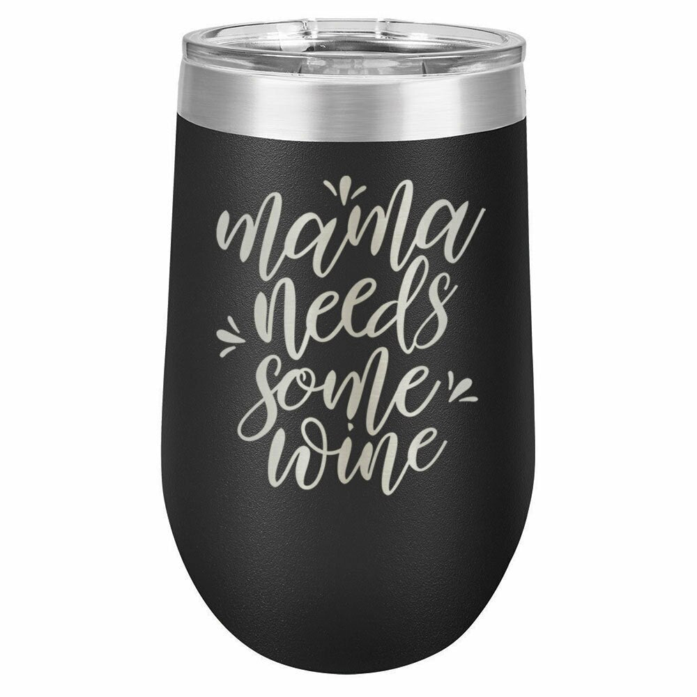 Mama Needs Some Wine Drink Tumbler With Straw - ONLY GIFTS