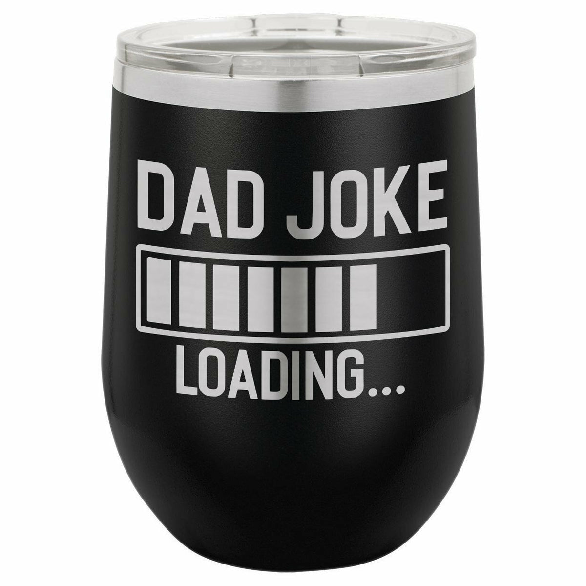 Dad Joke Loading Drink Tumbler With Straw - ONLY GIFTS