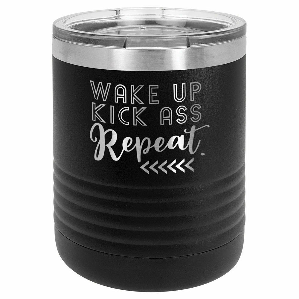 Wake Up Kick Ass Repeat Drink Tumbler With Straw - ONLY GIFTS