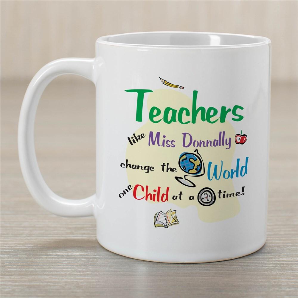 Change the World Teacher Coffee Mug - ONLY GIFTS
