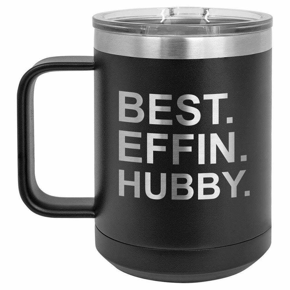 BEST EFFIN HUBBY Drink Tumbler With Straw - ONLY GIFTS