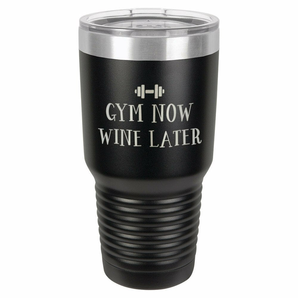 Gym Now Wine Later Drink Tumbler With Straw - ONLY GIFTS