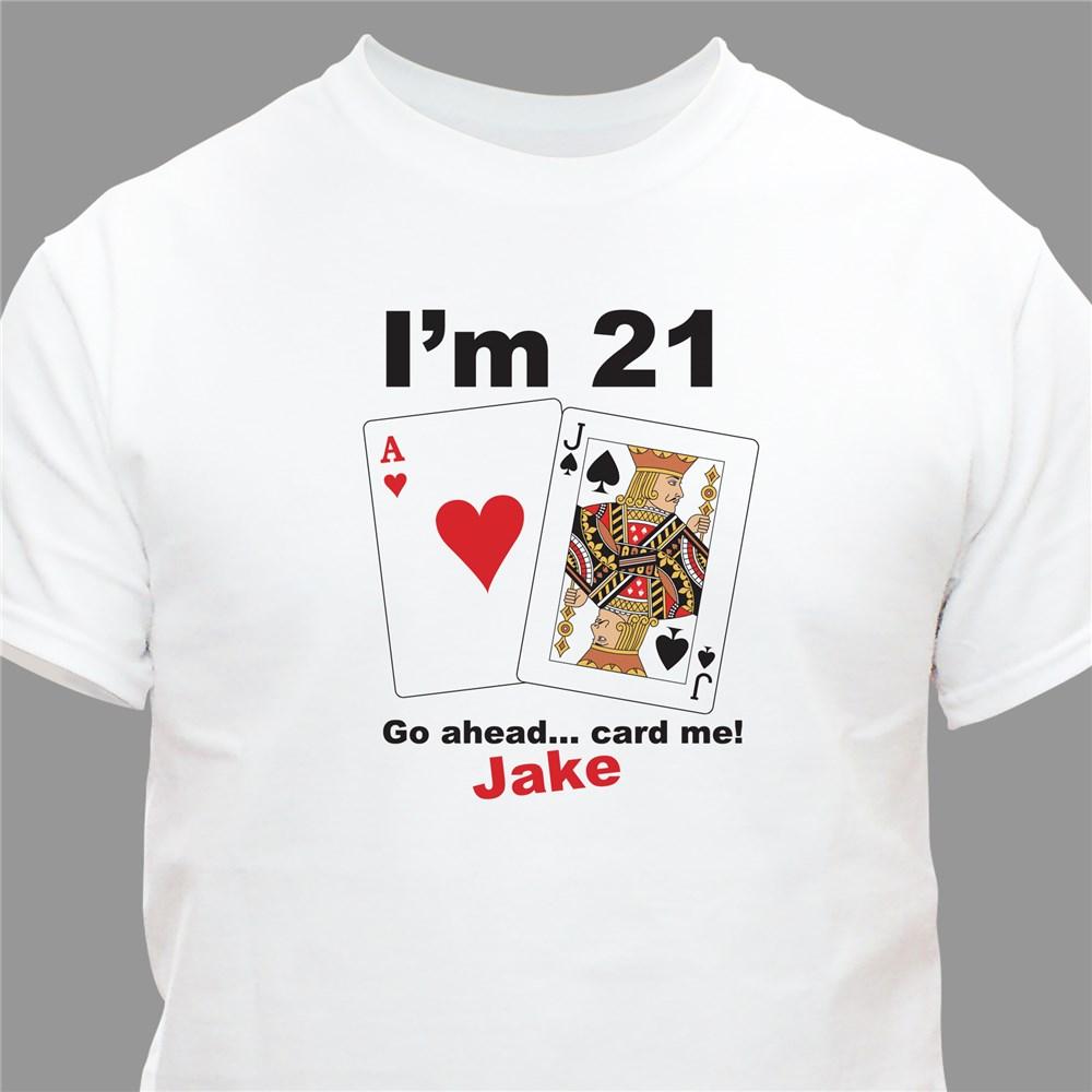 Card Me Personalized 21st Birthday T-Shirt - ONLY GIFTS