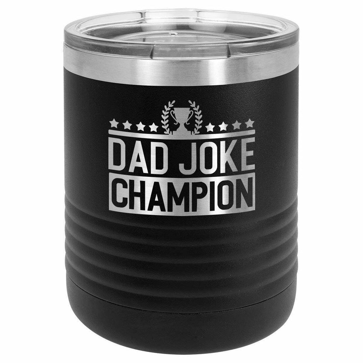 Dad Joke Champion Drink Tumbler With Straw - ONLY GIFTS