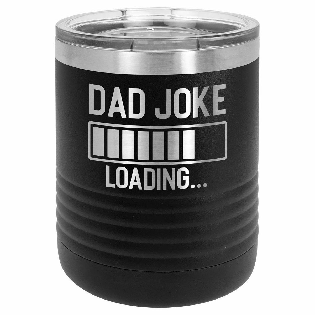 Dad Joke Loading Drink Tumbler With Straw - ONLY GIFTS
