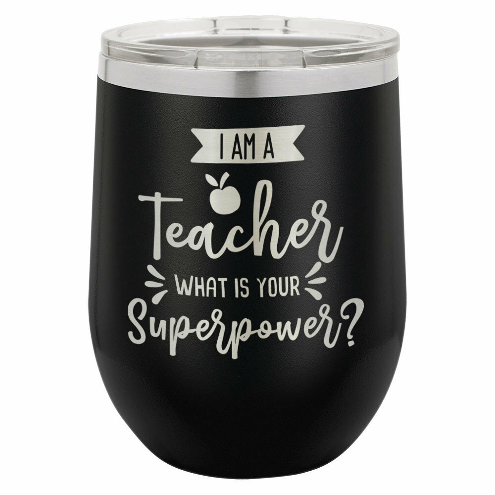 I Am A Teacher What Is Your Superpower Drink Tumbler With Straw - ONLY GIFTS