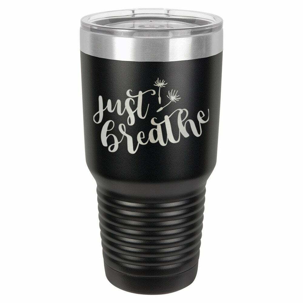 Just Breathe Drink Tumbler With Straw - ONLY GIFTS