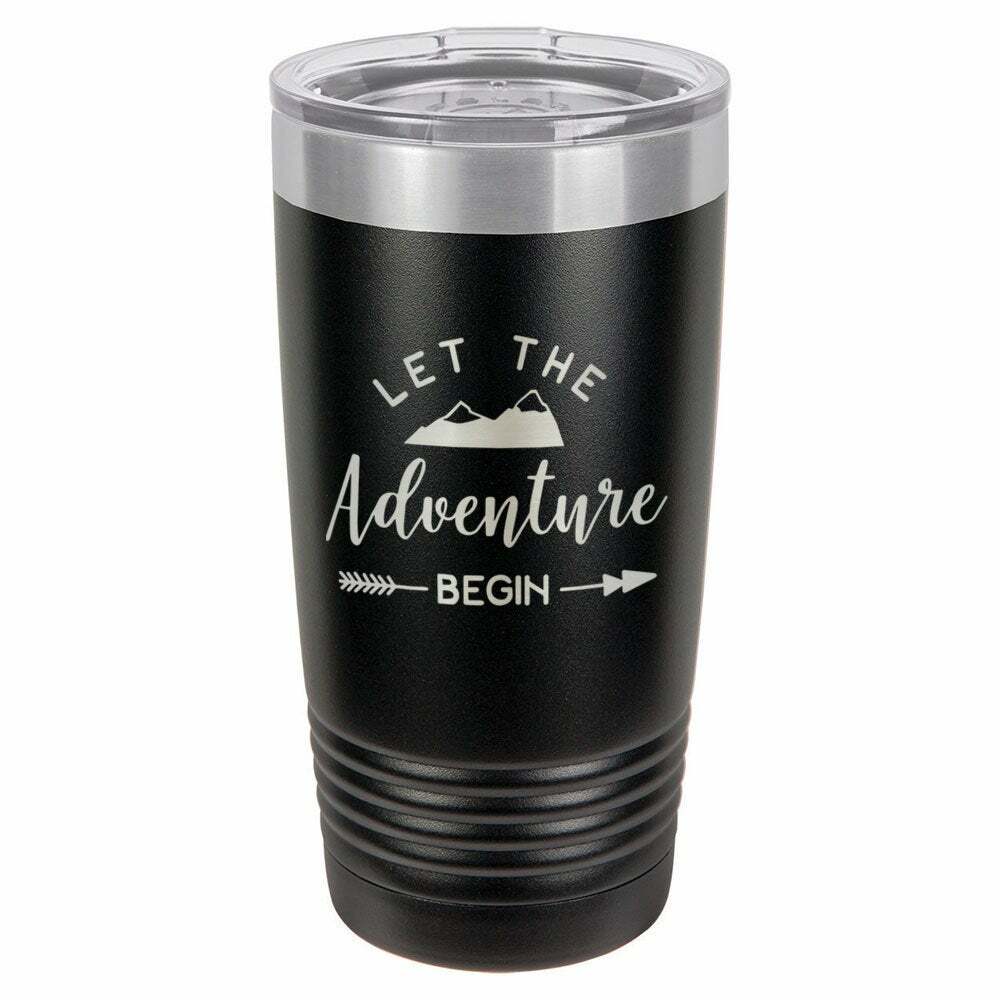 Let The Adventure Begin Drink Tumbler With Straw - ONLY GIFTS