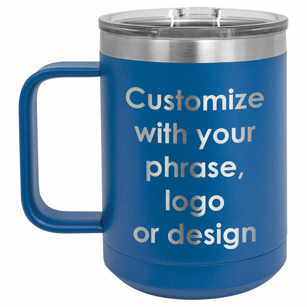 Personalized 15 oz Coffee Mug with Lid | Custom Name, logo or design - ONLY GIFTS