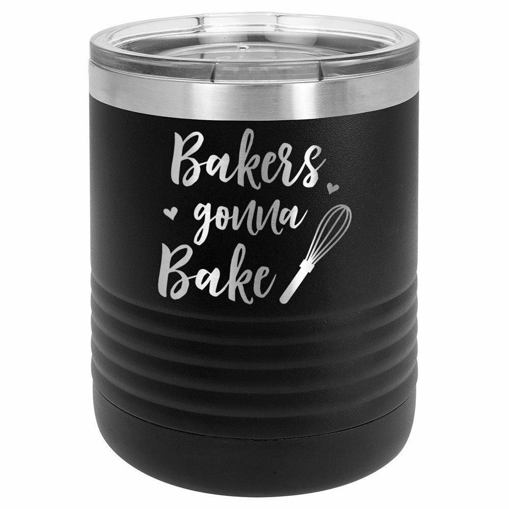 Bakers Gonna Bake Drink Tumbler With Straw - ONLY GIFTS