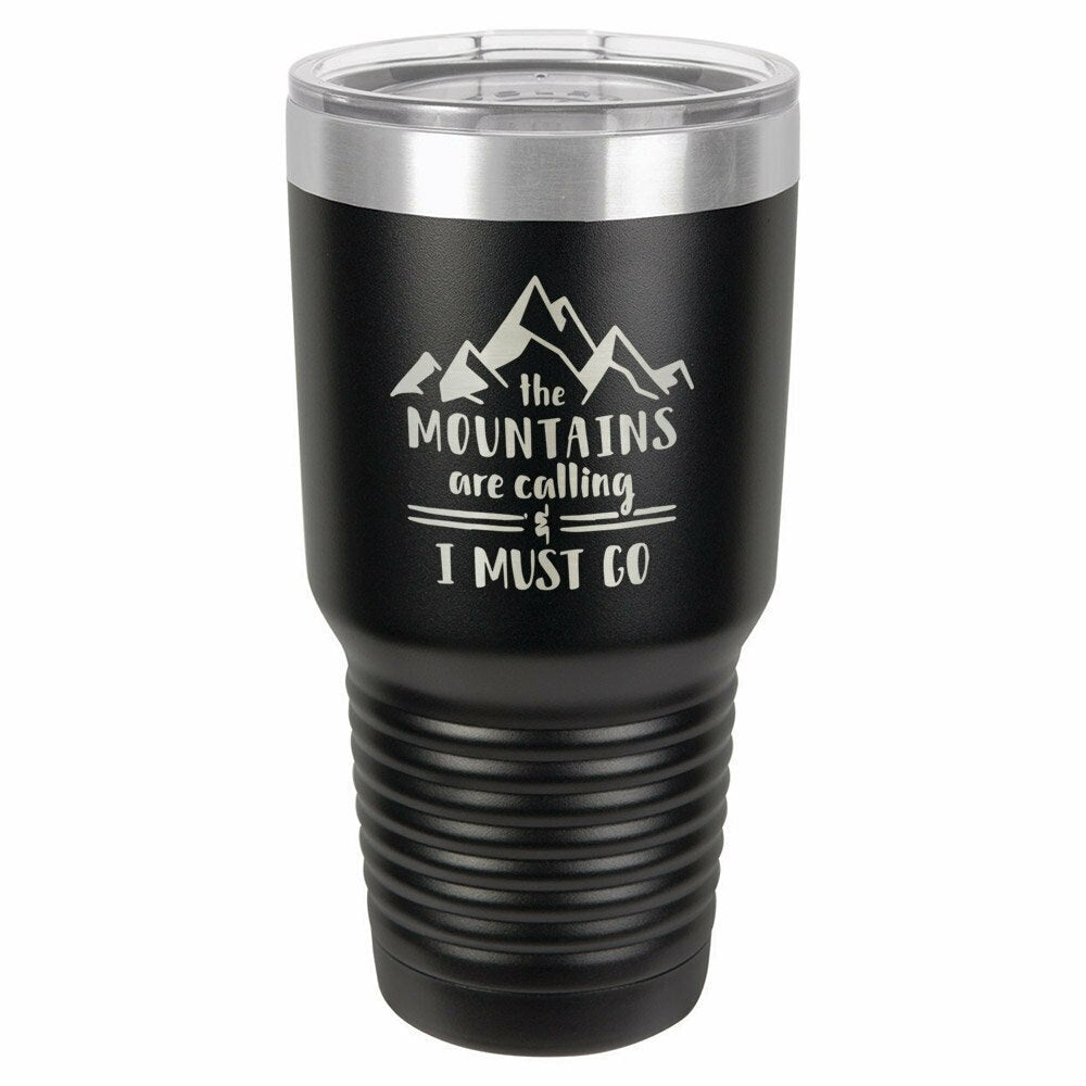 Mountains Are Calling And I Must Go Drink Tumbler With Straw - ONLY GIFTS