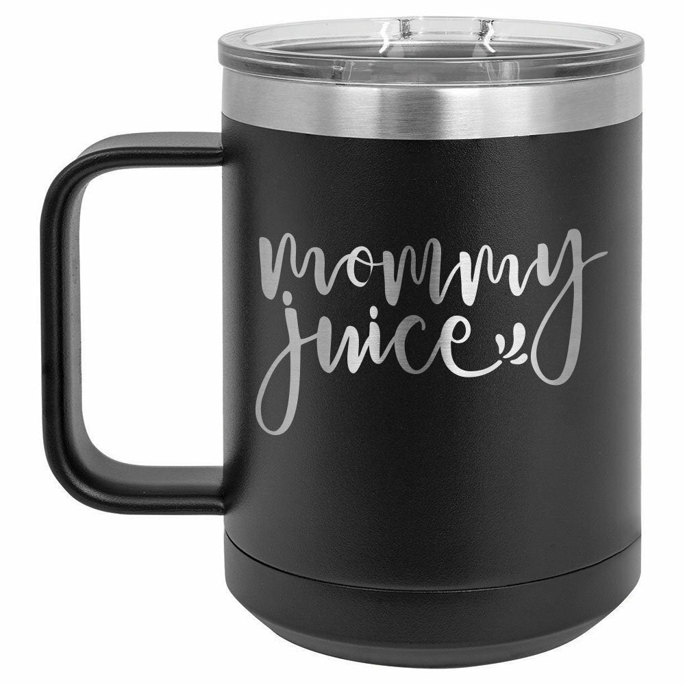 MOMMY JUICE Drink Tumbler With Straw - ONLY GIFTS