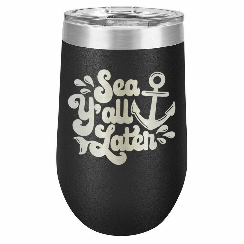 Sea Yall Later Drink Tumbler With Straw - ONLY GIFTS