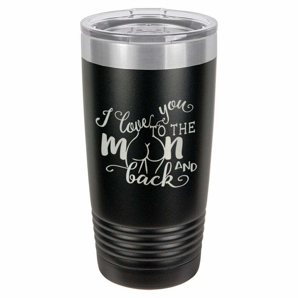 I Love You To The Moon And Back Drink Tumbler With Straw - ONLY GIFTS