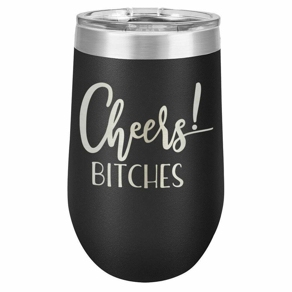 CHEERS BITCHES Drink Tumbler With Straw - ONLY GIFTS