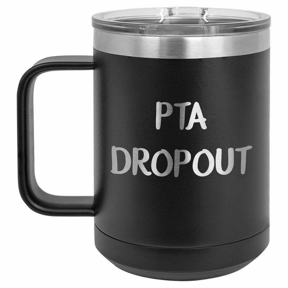PTA DROPOUT Drink Tumbler With Straw - ONLY GIFTS