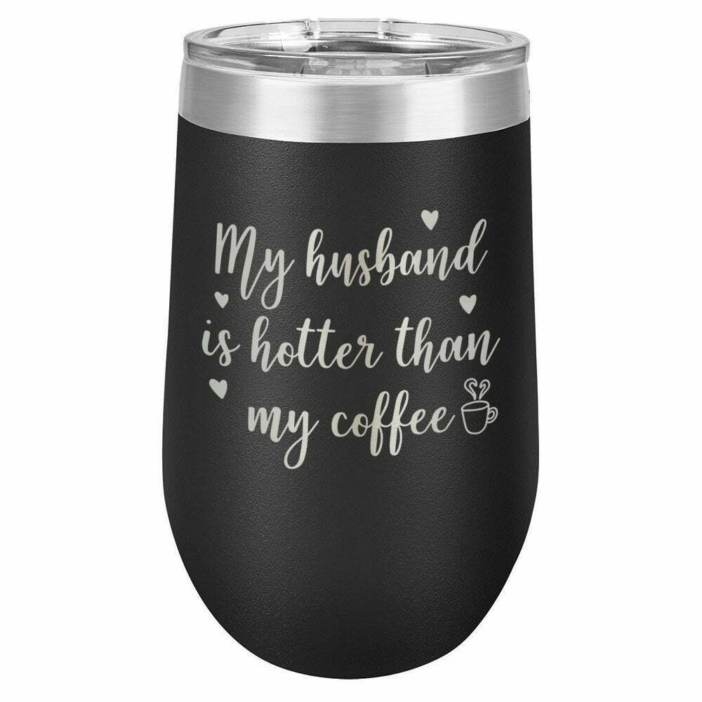 My Husband Is Hotter Than My Coffee Drink Tumbler With Straw - ONLY GIFTS