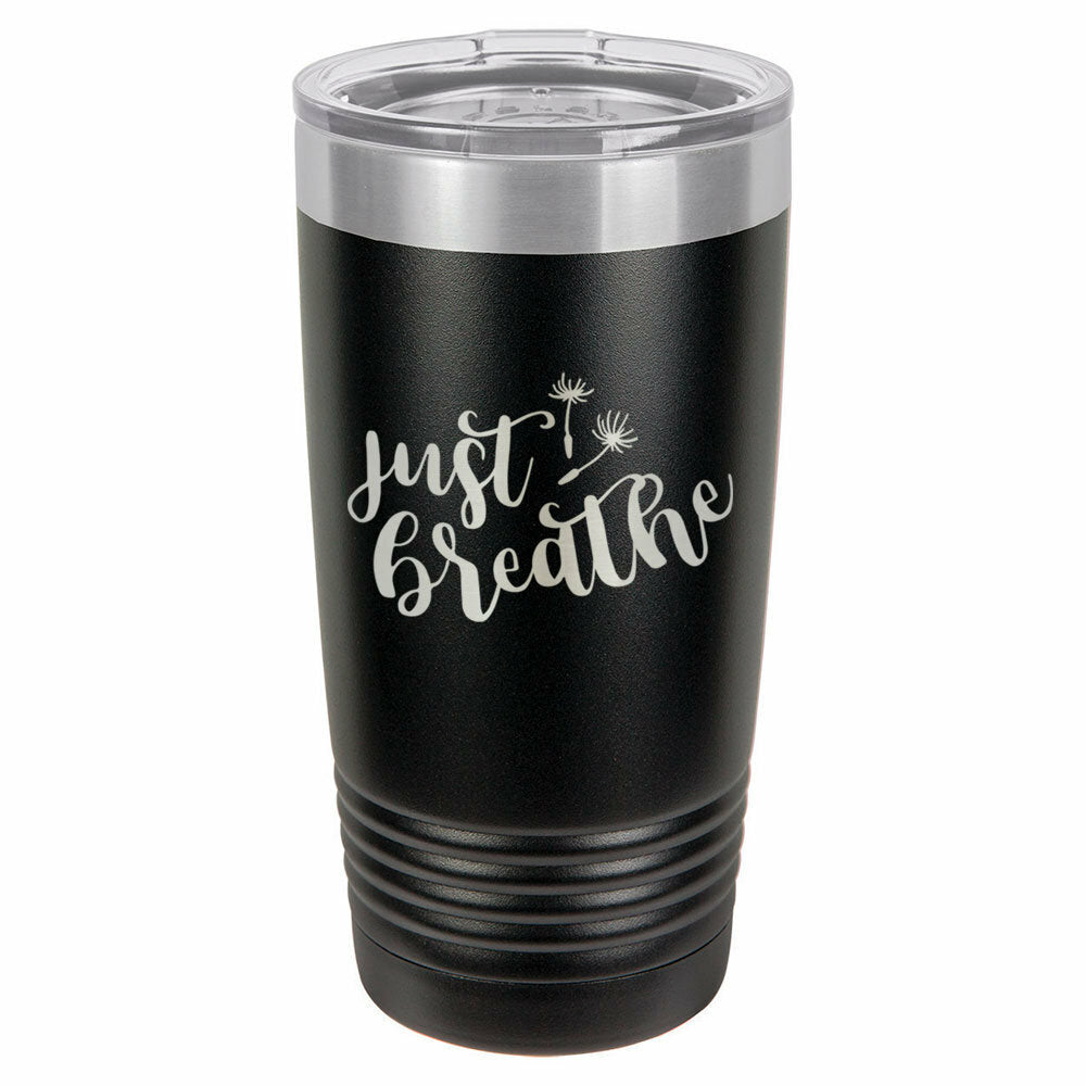 Just Breathe Drink Tumbler With Straw - ONLY GIFTS