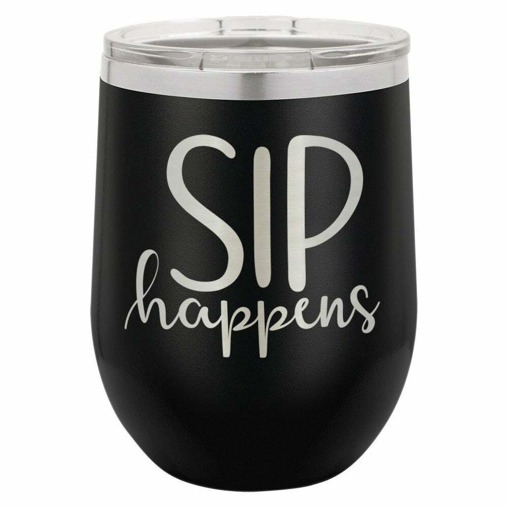 SIP HAPPENS Drink Tumbler With Straw - ONLY GIFTS