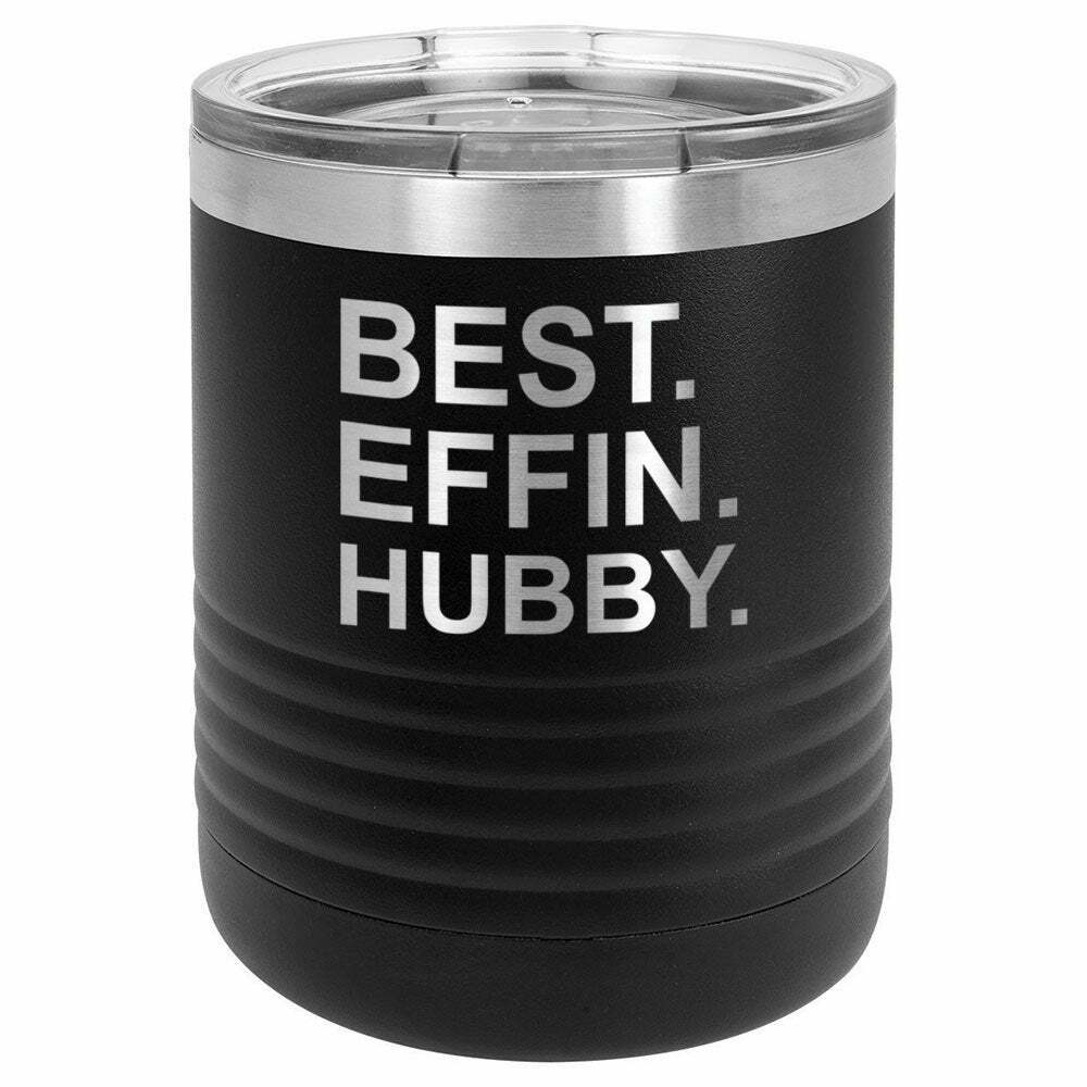 BEST EFFIN HUBBY Drink Tumbler With Straw - ONLY GIFTS