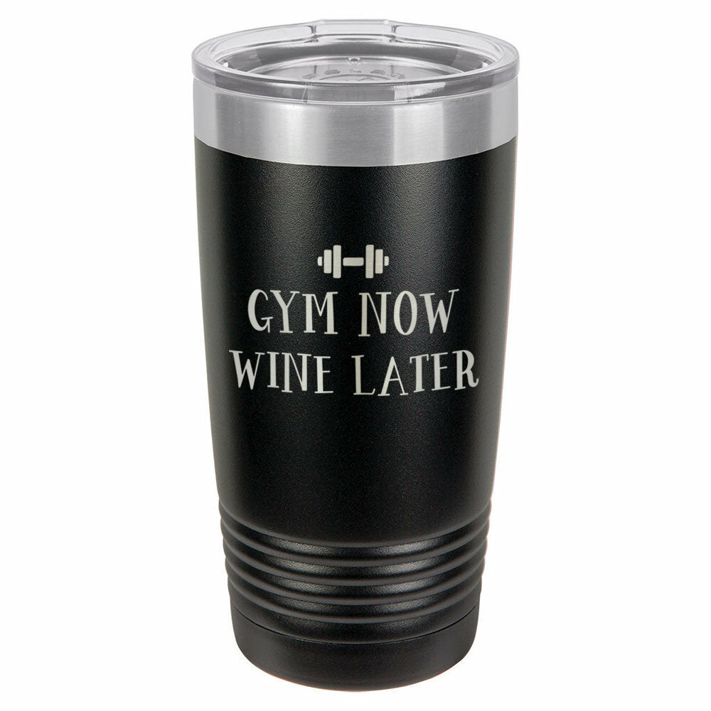 Gym Now Wine Later Drink Tumbler With Straw - ONLY GIFTS