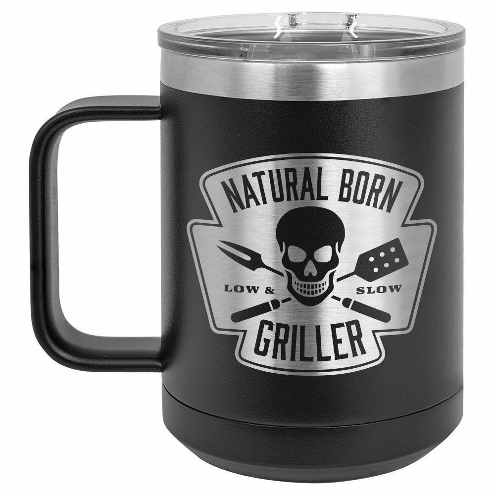 Natural Born Griller Drink Tumbler With Straw - ONLY GIFTS