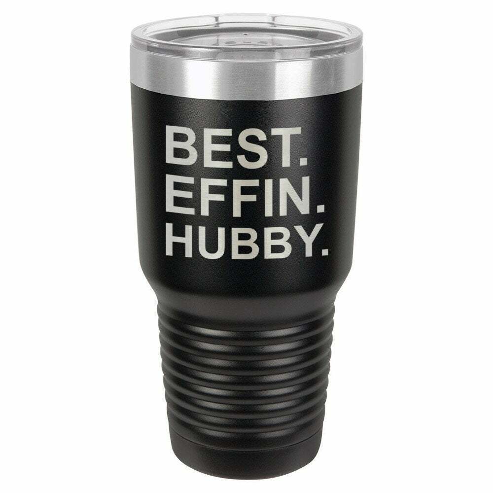 BEST EFFIN HUBBY Drink Tumbler With Straw - ONLY GIFTS