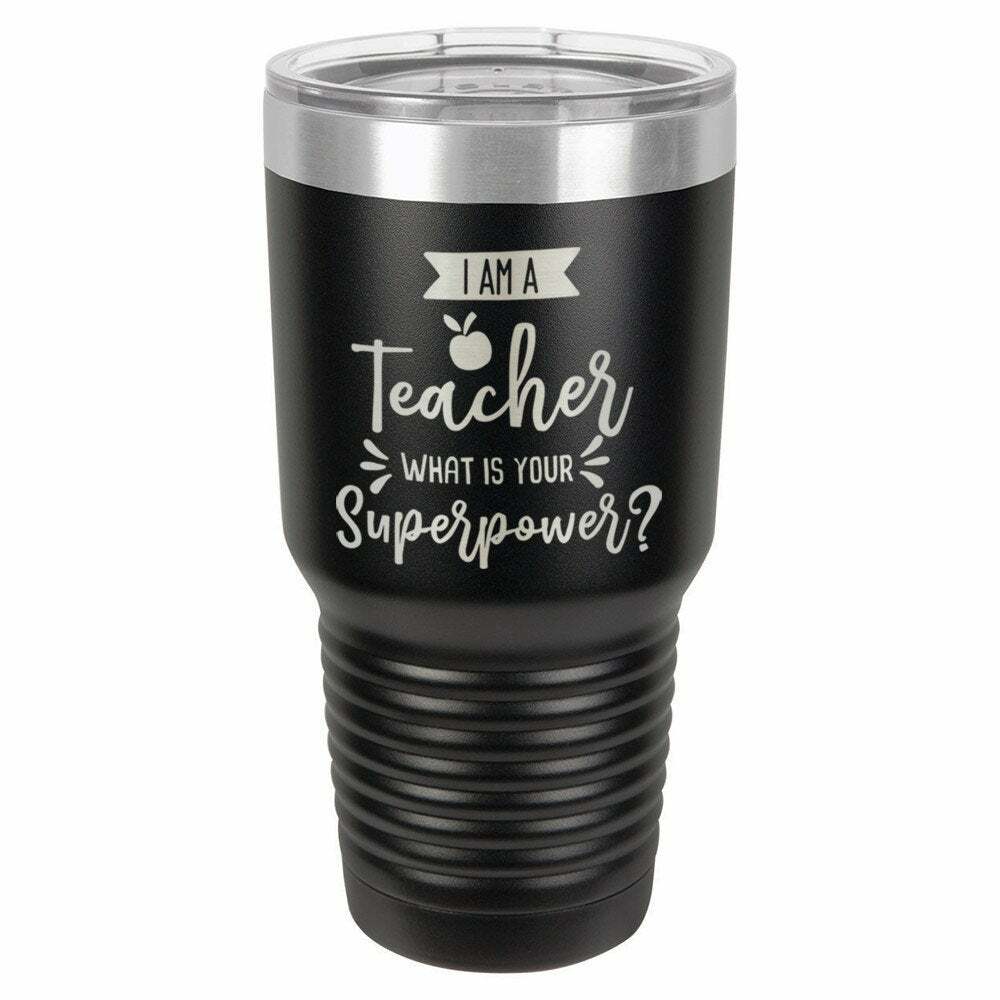 I Am A Teacher What Is Your Superpower Drink Tumbler With Straw - ONLY GIFTS