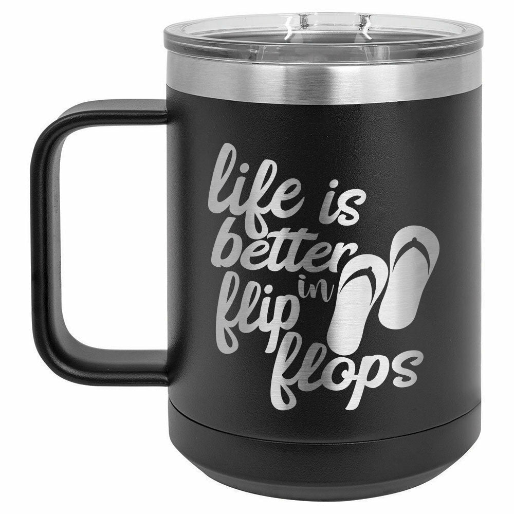 Life Is Better In Flip Flops Drink Tumbler With Straw - ONLY GIFTS