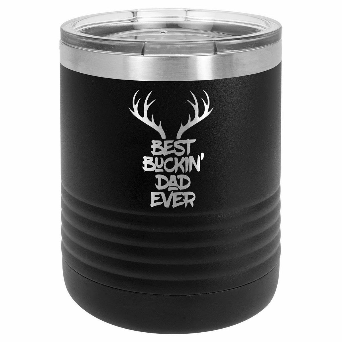 Best Buckin Dad Ever Drink Tumbler With Straw - ONLY GIFTS