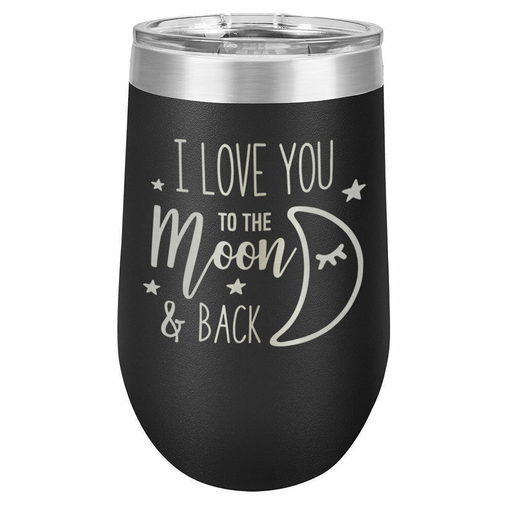 I Love You To The Moon And Back Drink Tumbler With Straw - ONLY GIFTS